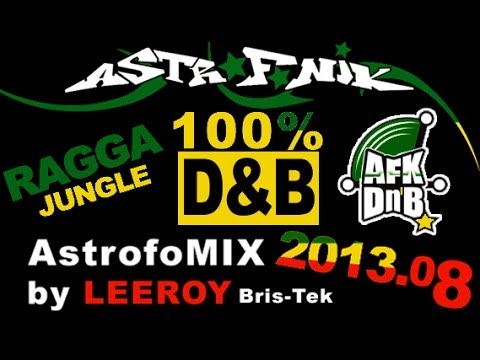 Free Download MIX 100% Ragga Jungle Drum&Bass 2013.08 by LEEROY (Son de Teuf)