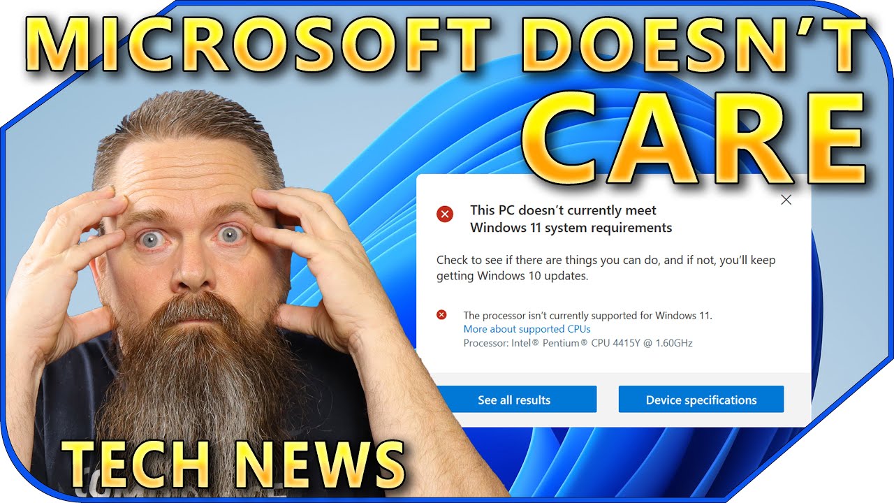 Microsoft Doesn't Care If You Can Upgrade or Not!