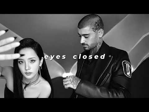 jisoo & zayn - eyes closed (slowed + reverb)
