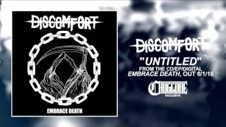 Discomfort - Embrace Death EP [Full Stream] (2016) Chugcore Exclusive
