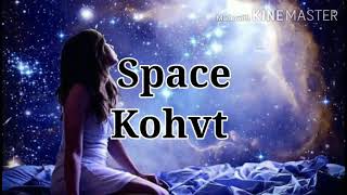 Space kohvt lyrics