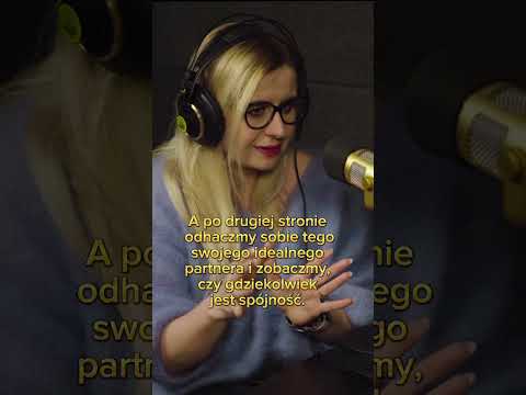 JAK WYBRAĆ PARTNERA?  PSYCHOLOŻKA MÓWI, ŻE POMOŻE NAM TA METODA. #wzwiązku #podcast #związek