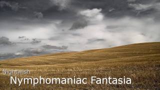 Nightwish  -  Nymphomaniac Fantasia [Reversed]