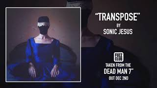 Sonic Jesus - Transpose