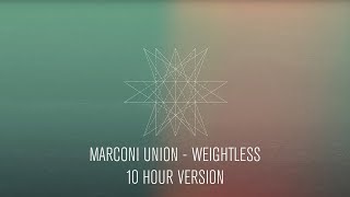 Marconi Union - Weightless (Official 10 Hour Versi