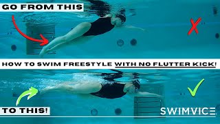 How to Swim Freestyle with Little to No Kick!