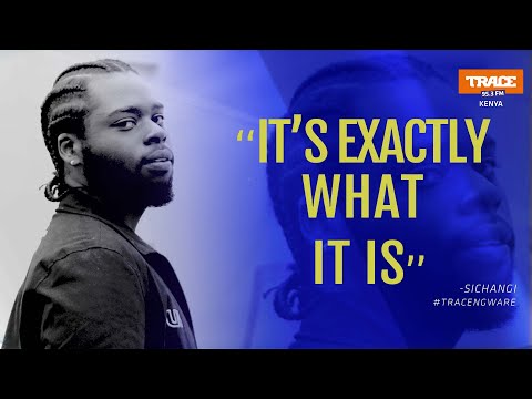 Sichangi | Trace Radio KE