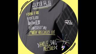 Super Flu "Jo Gurt “ ( - Stephan Bodzin Remix