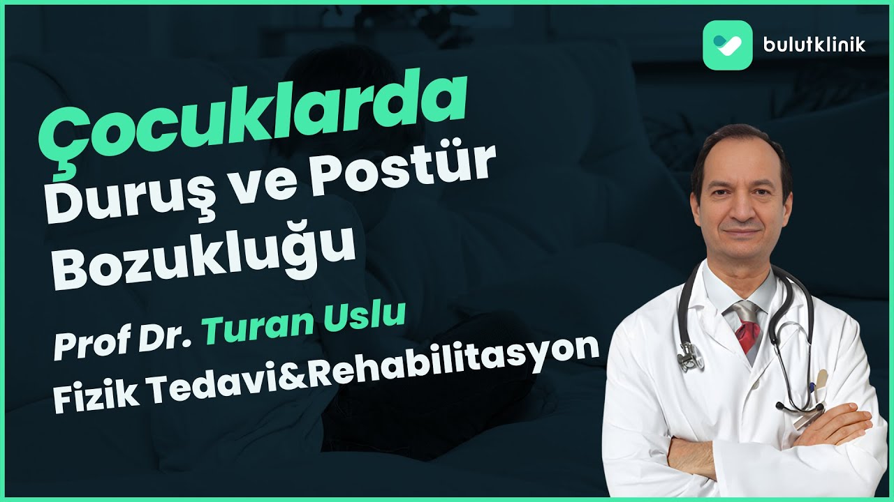 Çocuklarda Duruş ve Postür Bozukluğunun Sebepleri Nelerdir?