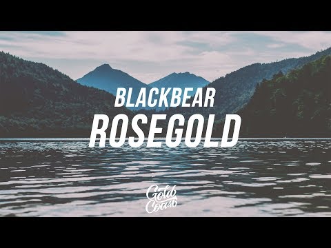 blackbear - rosegold (Lyrics//Lyric Video)