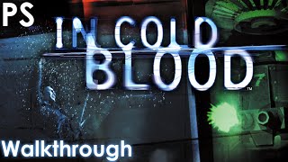 In Cold Blood Walkthrough