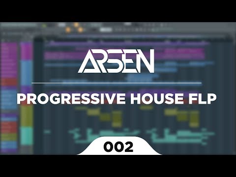 Arsen - Progressive House FLP #002