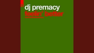 Feelin' Better (Original Extended)