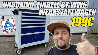 Unboxing Aldi Einhell Werkstattwagen / 199€  / Scrape Garage / Go Low / Einhell
