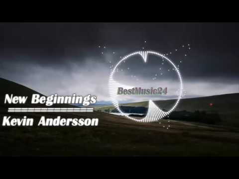 New Beginnings - Kevin Andersson [2010s Pop music]