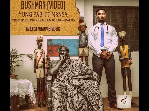 Bushman by Yung Pabi ft M3nsa