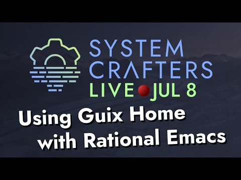 Configuring Rational Emacs with Guix Home