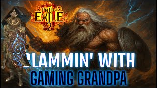 Poe2 Warrior Slamm A Jamma Action gameplay with Gaming Grandpa