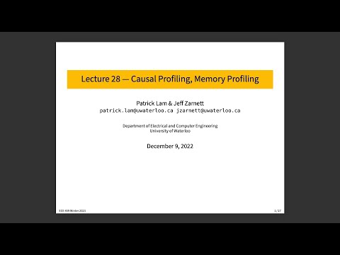 ECE 459 Lecture 28: Causal Profiling