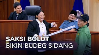 Download lagu BOLOT JADI SAKSI, PERSIDANGAN DIBUAT BUDEG! (2/3) MAIN HAKIM SENDIRI mp3