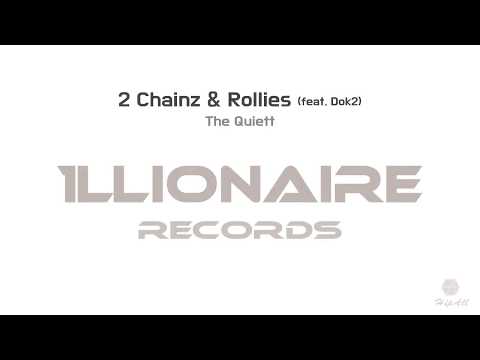 2 chainz & rollies (feat. Dok2) - 더 콰이엇(The Quiett) [Lyrics/가사]