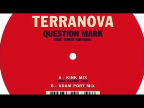 Terranova - Question Mark feat. Tomas Høffding (KiNK Mix)