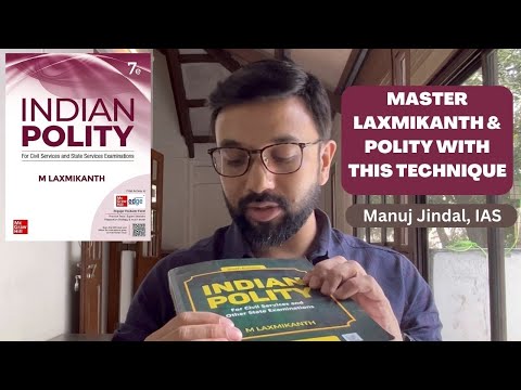 How to master Polity and read the Laxmikanth book to excel in UPSC prelims paper | Manuj Jindal IAS