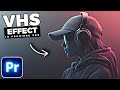 How To Create A VHS EFFECT In Premiere Pro