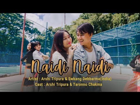 Naidi Naidi || Official Kokborok Music Video || Arshi Tripura || Swkang Debbarma || Taronno Chakma