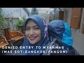 Denied Entry to Myanmar by Land: Mae Sot - Bangkok - Yangon (Nok Air & Air Asia) Denied Entry to Myanmar by Land: Mae Sot - Bangkok - Yangon (Nok Air & Air Asia)