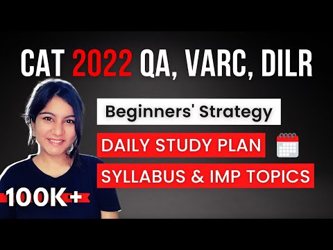 CAT Exam 2022: Syllabus, Section-Wise Daily Routine & Important Topics