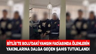 Bitlis'te Bolu'daki Otel Yangınında Hayatını Kaybeden Yakınlarıyla Dal