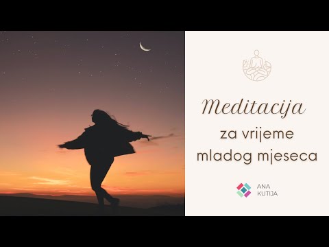 Meditacija za vrijeme mladog mjeseca