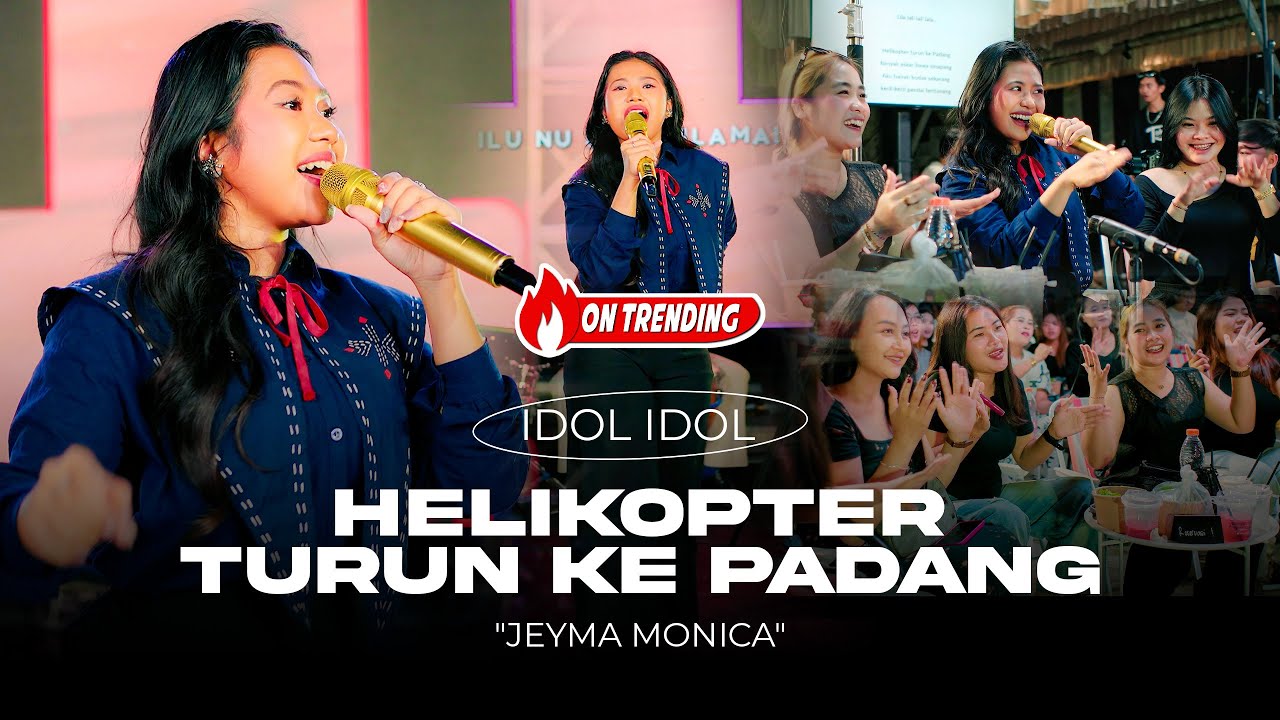 JEYMA MONICA - HELIKOPTER TURUN KE PADANG