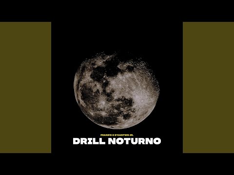 DRILL NOTURNO