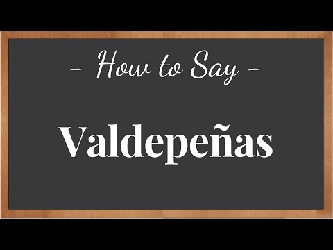 How to Pronounce Valdepeñas ? | #pronunciation  #howtosay