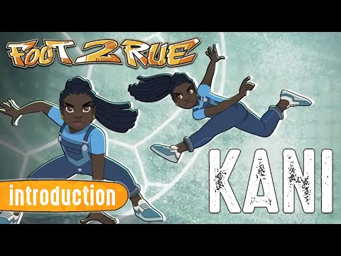 Découvrez Kani ! Saison 4 (Vidéo Bonus Exclusive) | Foot 2 Rue