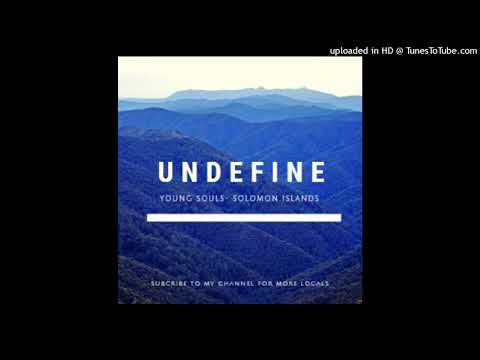 Young Soul Band- Undefine (Solomon Islands Music)