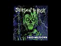 SEASON TO RISK - 1-800-MELTDOWN (Full Album 2025)