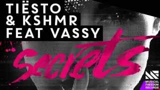 Tiësto &amp; KSHMR feat. VASSY - Secrets - Lyrics