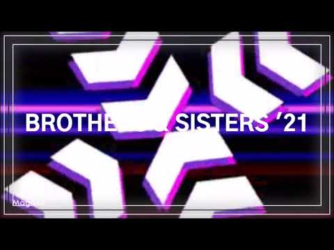 Pray For More & MJ White - Brothers & Sisters '21 (Dirty Secretz Remix)