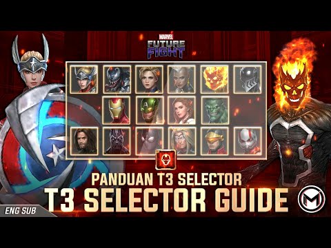 Panduan T3 Selector Guide 2021 - Marvel Future Fight Indonesia 🇮🇩 ( Eng Sub )