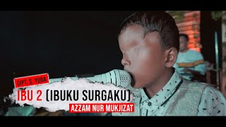 Download lagu Azzam Nur Mukjizat - Ibu 3 | Dangdut ( Music Video) mp3 Download lagu Azzam Nur Mukjizat - Ibu 3 | Dangdut ( Music Video) mp3
