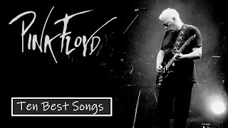 Pink Floyd | Ten Best Songs