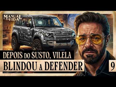 VILELA TOMA SUSTO E BLINDA DEFENDER! – Manual da Vida #009