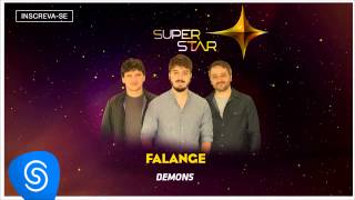 Falange - Demons (SuperStar 2015) [Áudio Oficial]