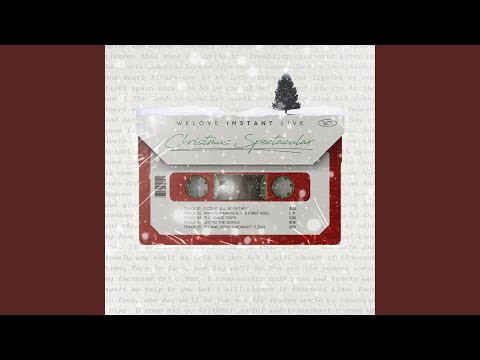 WELOVE Instant Live Christmas Spectacular