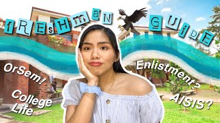 FRESHMAN GUIDE! (OrSem, AISIS, Enlistment, College Life) 💙🦅