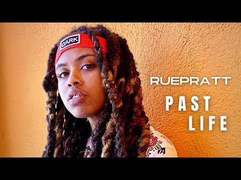 Ruepratt - Past Life (Single)