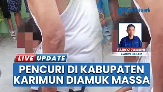 Pencuri di Kecamatan Karimun Babak Belur, Pelaku Ternyata Residivis Baru Bebas 1 Bulan dari Penjara